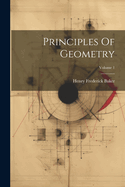 Principles Of Geometry; Volume 1