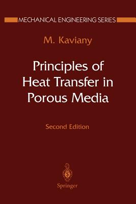 Principles of Heat Transfer in Porous Media - Kaviany, Maasoud
