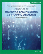 Principles of Highway Engineering and Traffic Analysis, EMEA Edition