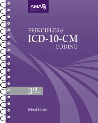 Principles of ICD-10-CM Coding - Grider, Deborah J