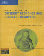 Principles of Incident Response and Disaster Recovery