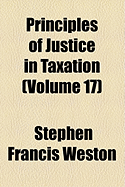 Principles of Justice in Taxation; Volume 17