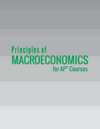 Principles of Macroeconomics for AP(R) Courses
