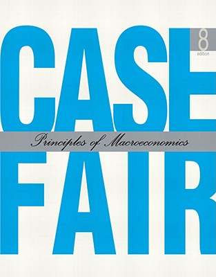 Principles of Macroeconomics - Case, Karl E, and Fair, Ray C