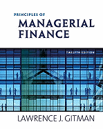Principles of Managerial Finance - Gitman, Lawrence J