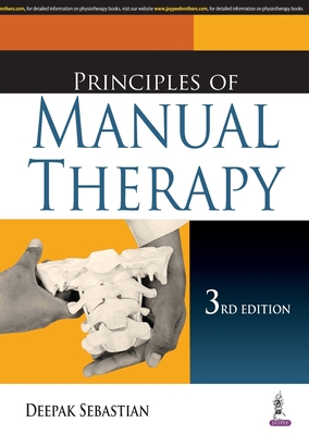 Principles of Manual Therapy - Sebastian, Deepak