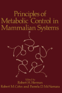Principles of Metabolic Control in Mammalian Systems