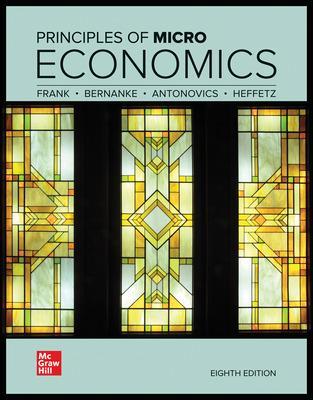 Principles of Microeconomics - Frank, Robert H, and Bernanke, Ben