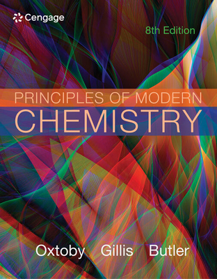 Principles of Modern Chemistry - Gillis, H., and Oxtoby, David, and Butler, Laurie