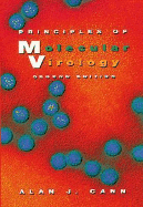 Principles of Molecular Virology - Cann, Alan J (Editor)