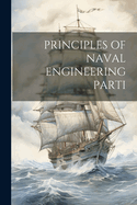 Principles of Naval Engineering Parti