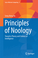 Principles of Noology: Toward a Theory and Science of Intelligence