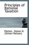 Principles of Rational Taxation