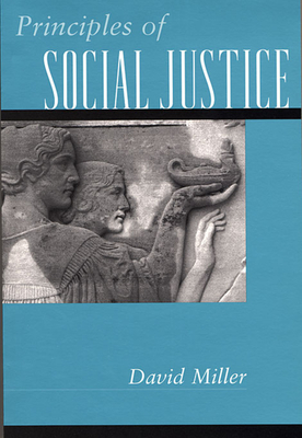 Principles of Social Justice - Miller, David