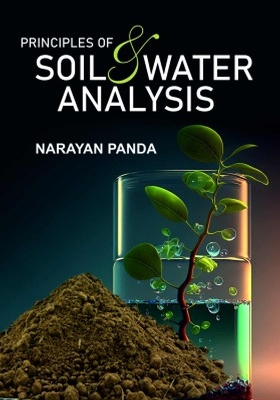 Principles of Soil and Water Analysis - Panda, Narayan