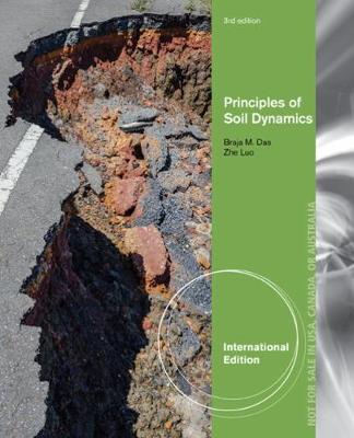 Principles of Soil Dynamics, International Edition - Das, Braja, and Luo, Zhe