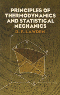Principles of Thermodynamics and Statistical Mechanics