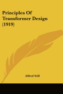 Principles Of Transformer Design (1919)