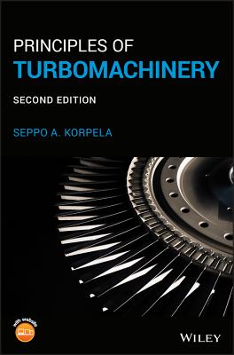 Principles of Turbomachinery - Korpela, Seppo A