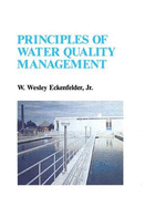 Principles of Water Quality Management - Eckenfelder, W Wesley