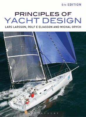 Principles of Yacht Design - Larsson, Lars, and Eliasson, Rolf, and Orych, Michal