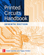 Printed Circuits Handbook, Seventh Edition