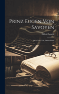 Prinz Eugen von Savoyen: Bd. 1719-1736, Dritter Band