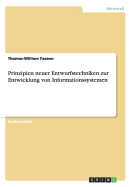 Prinzipien Neuer Entwurfstechniken Zur Entwicklung Von Informationssystemen - Fasano, Thomas-William