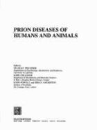 Prion Diseases of Humans and Animals - Prusiner, Stanley B