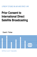 Prior Consent to Intl Direct Satellite Broadcasting