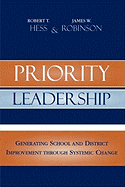 Priority Leadership: Generating School and District Improvement Through Systemic Change