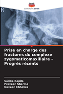 Prise en charge des fractures du complexe zygomaticomaxillaire - Progr?s r?cents