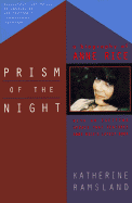 Prism of the Night: A Biography of Anne Rice; Revised Edition