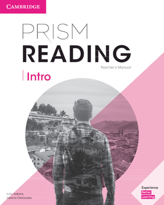 Prism Reading Intro Teacher's Manual - Adams, Kate, and Ostrowska, Sabina