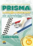 Prisma Latinoamericano A2: Exercises Book