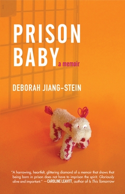 Prison Baby: A Memoir - Jiang-Stein, Deborah