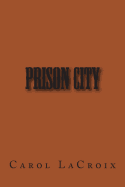 Prison City