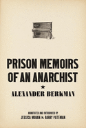 Prison Memoirs of an Anarchist