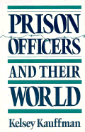 Prison Officers and Their World