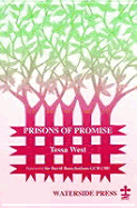 Prisons of Promise - West, Tessa