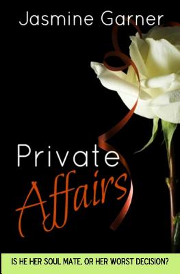 Private Affairs - Garner, Jasmine