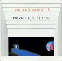 Private Collection - Jon & Vangelis