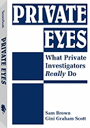 Private Eyes: What Private Investigators Really Do