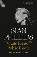 Private Faces and Public Places: The Autobiography