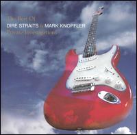 Private Investigations: The Best of Dire Straits & Mark Knopfler - Dire Straits / Mark Knopfler
