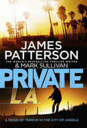 Private L.A.: (Private 7) - Patterson, James