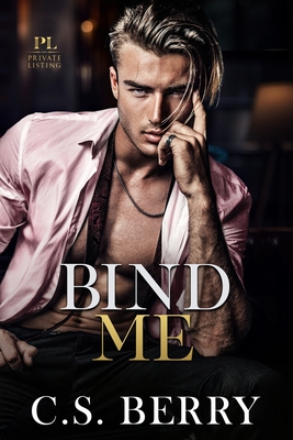 Private Listing Bind Me - Berry, C S