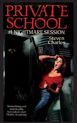 Private School #1, Nightmare Session - Charles, Steven