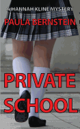 Private School: A Hannah Kline Mystery