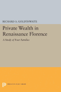 Private Wealth in Renaissance Florence